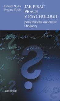 Jak pisać prace z psychologii. Poradnik dla studentów i badaczy - Opracowanie zbiorowe 