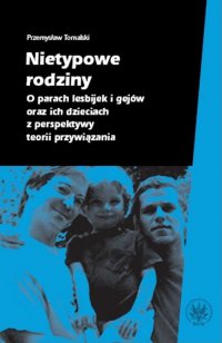 Nietypowe rodziny - Przemysław Tomalski