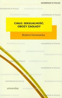 Ciało, seksualność, obozy zagłady - Bożena Karwowska, Bożena Karwowska