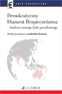 Demokratyczny Diament Bezpieczeństwa - budowa nowego ładu pacyficznego - Jerzy Menkes, Andżelika Kuźnar prof. SGH, Sebastian Bobowski, Bogusława Drelich-Skulska, Krzysztof Falkowski prof. SGH