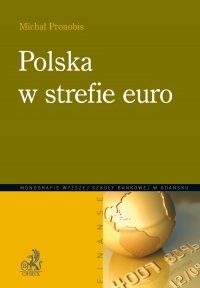 Polska w strefie euro - Michał Pronobis