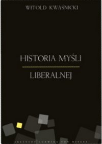 Historia myśli liberalnej - 