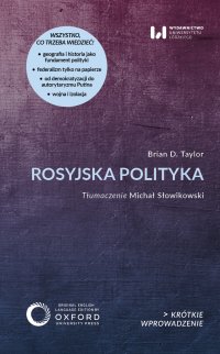 Rosyjska polityka - Brian D. Taylor, Michał Słowikowski