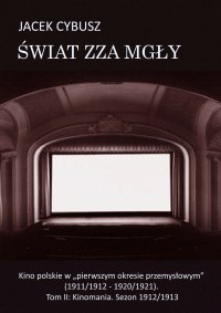 Świat zza mgły. Kino polskie w \