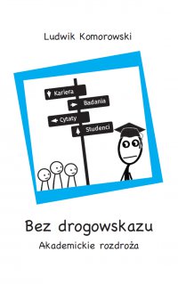 Bez drogowskazu - Ludwik Komorowski