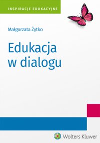 Edukacja w dialogu - Małgorzata Żytko
