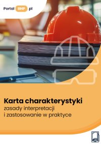 Karta charakterystyki – zasady interpretacji i zastosowanie w praktyce - Justyna Głuszczyk 