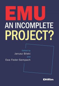 EMU an incomplete project? - Janusz Bilski