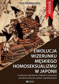 Ewolucja wizerunku męskiego homoseksualizmu w Japonii - Sara Wielichowska, Sara Wielichowska