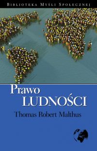 Prawo ludności - Thomas Robert Malthus, Thomas Robert Malthus