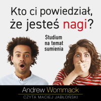 Kto ci powiedział, że jesteś nagi? Studium na temat sumienia - 