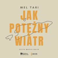 Jak potężny wiatr - 