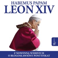Habemus papam. Leon XIV - 