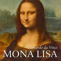 Leonardo da Vinci. Mona Lisa i inne dzieła mistrza - Eugène Müntz 