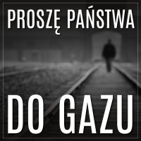 Proszę państwa do gazu - Tadeusz Borowski 