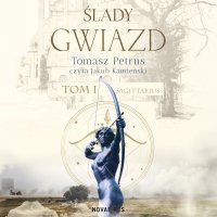 Ślady gwiazd. Sagittarius. Tom 1 - 