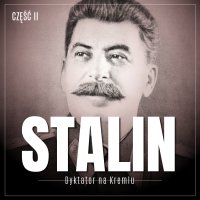 Stalin. Dyktator na Kremlu. Część 2. Gruzin, bolszewik, bohater tłumów - Essad Bey 