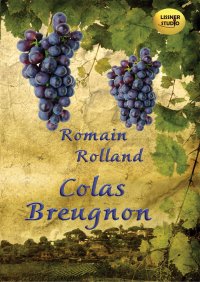Colas Breugnon - Romain Rolland