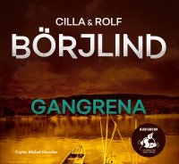 Gangrena - Cilla Börjlind