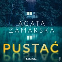 Pustać - Olga Żmuda, Agata Zamarska
