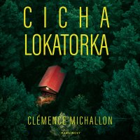 Cicha lokatorka - Kim Sayar, Clémence Michallon