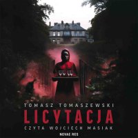 Licytacja - Wojciech Masiak, Tomasz Tomaszewski