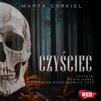 Czyściec. Krwawe Dziedzictwo. Tom 2 - Agata Góral, Aleksander Orsztynowicz-Czyż, Marta Cyrkiel