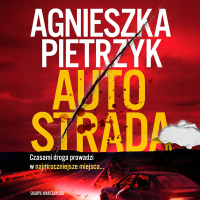 Autostrada - Agnieszka Pietrzyk, Andrzej Hausner