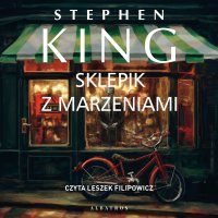 Sklepik z marzeniami - Stephen King