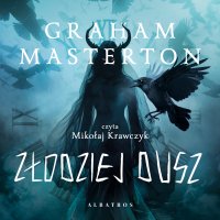 Złodziej dusz - Graham Masterton, Jędrzej Ilukowicz, Mikołaj Krawczyk