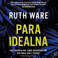 Para idealna - Magda Karel, Ruth Ware