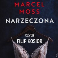 Narzeczona - Filip Kosior, Marcel Moss