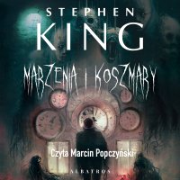 Marzenia i koszmary - Stephen King