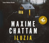 Iluzja - Maxime Chattam