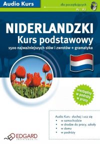 Niderlandzki Kurs Podstawowy +PDF - Opracowanie zbiorowe 
