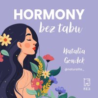 Hormony bez tabu - Izabela Perez, Natalia Gondek