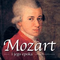 Mozart i jego epoka - dr Piotr Napierała 