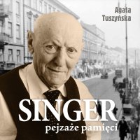 Singer. Pejzaże pamięci - 