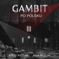 Gambit po polsku - Anna Ryźlak