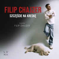 Szczęście na kreskę - Filip Chajzer, Jakub Kamieński, Aleksander Bauman, Filip . Chajzer
