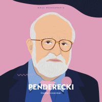 Penderecki - Hanna Chojnacka-Gościniak, Dorota Szwarcman
