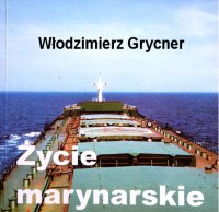 Życie marynarskie - Włodzimierz Grycner