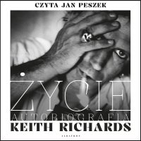 Życie. Autobiografia - Keith Richards, Magdalena Bugajska, Jan Peszek