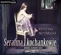 Serafina i kochankowie - Krystyna Nepomucka
