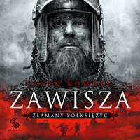Zawisza. Złamany półksiężyc - Jacek Komuda