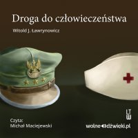 Droga do człowieczeństwa - Witold J. Ławrynowicz