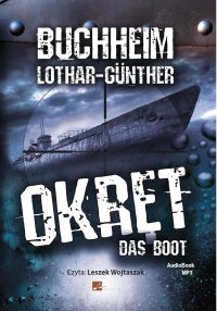Okręt - das Boot - Lothar Günther Buchheim