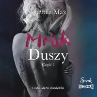 Mrok duszy - Marta Wardyńska, Klaudia Max