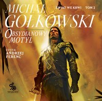 Obsydianowy Motyl - Michał Gołkowski