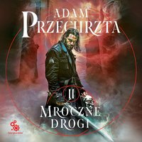 Mroczne drogi - 